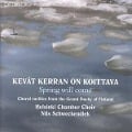 Cover-Bild zum Titel 'Kevät kerran on koittava/Der Frühling wird kommen' von 'Nils/Helsinki Kammerchor Schweckendiek'