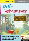 Cover-Bild zum Titel 'Orff-Instrumente' von 'Sabrina Hinrichs'