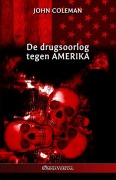 Cover-Bild zum Titel 'De drugsoorlog tegen Amerika' von 'John Coleman'