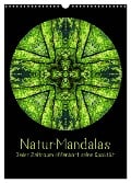 NaturMandalas - Jeder Zeitraum offenbart seine Qualität (Wandkalender 2025 DIN A3 hoch), CALVENDO Monatskalender - OylesArt OylesArt