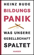 Cover-Bild zum Titel 'Bildungspanik' von 'Heinz Bude'