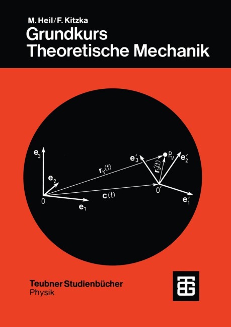 Grundkurs Theoretische Mechanik - Franz Kitzka