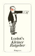 Cover-Bild zum Titel 'Loriots kleiner Ratgeber' von 'Loriot'