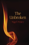 The Unbroken - Nigel Peace
