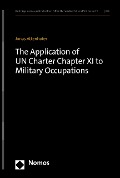 Cover-Bild zum Titel 'The Application of UN Charter Chapter XI to Military Occupations' von 'Jonas Attenhofer'