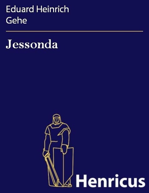 Jessonda - Eduard Heinrich Gehe