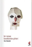Cover-Bild zum Titel 'Bir Roman Karakterinin Siirleri' von 'Mem Disbudak'
