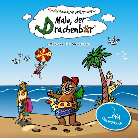 Malo und der Stranddieb - Markus Kästle, Marco Schulz