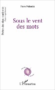 Cover-Bild zum Titel 'Sous le vent des mots' von 'Melendez'
