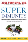 Cover-Bild zum Titel 'Super Immunity' von 'Joel Fuhrman'