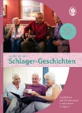 Schlager-Geschichten für Senioren - Annika Schneider, Natali Mallek