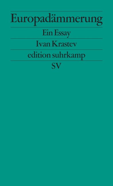 Europadämmerung - Ivan Krastev