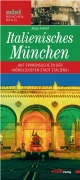 Cover-Bild zum Titel 'Italienisches München' von 'Katja Sebald'