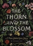 Cover-Bild zum Titel 'The Thorn and the Blossom' von 'Theodora Goss'
