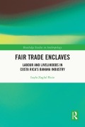 Cover-Bild zum Titel 'Fair Trade Enclaves' von 'Layla Zaglul Ruiz'