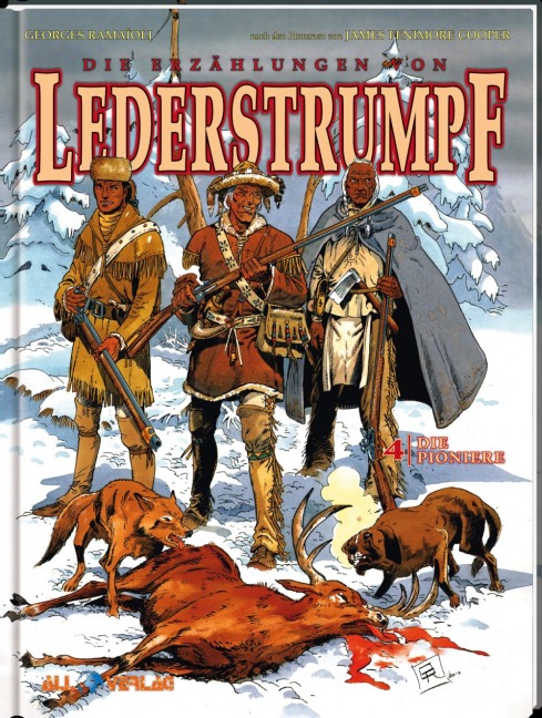 Die Erzählungen von Lederstrumpf 4 - James Fenimore Cooper, Georges Ramaioli