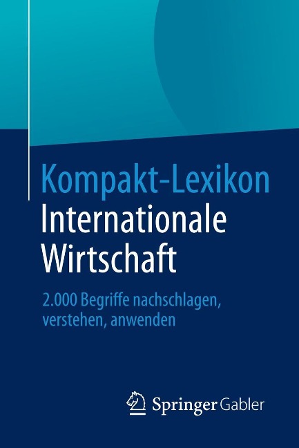 Kompakt-Lexikon Internationale Wirtschaft - 