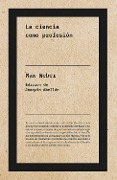 La ciencia como profesión - Max Weber