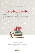 Cover-Bild zum Titel 'Friede, Freude, Weihnachtsfunkeln' von 'Nicole Schol, Verena Keil'
