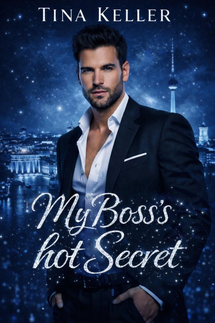 My Boss's hot Secret - Tina Keller