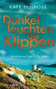 Cover-Bild zum Titel 'Dunkel leuchten die Klippen' von 'Kate Penrose'