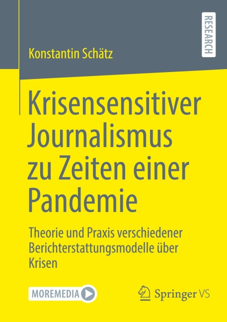 Krisensensitiver Journalismus zu Zeiten einer Pandemie - Konstantin Schätz