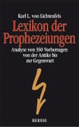 Lexikon der Prophezeiungen - Karl L von Lichtenfels