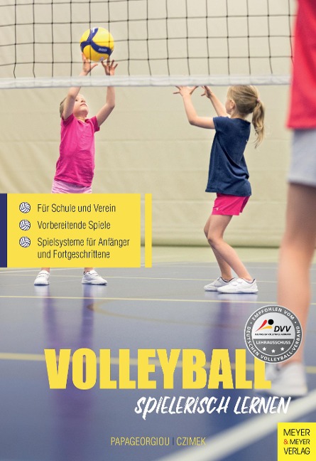 Volleyball spielerisch lernen - Athanasios Papageorgiou, Jimmy Czimek