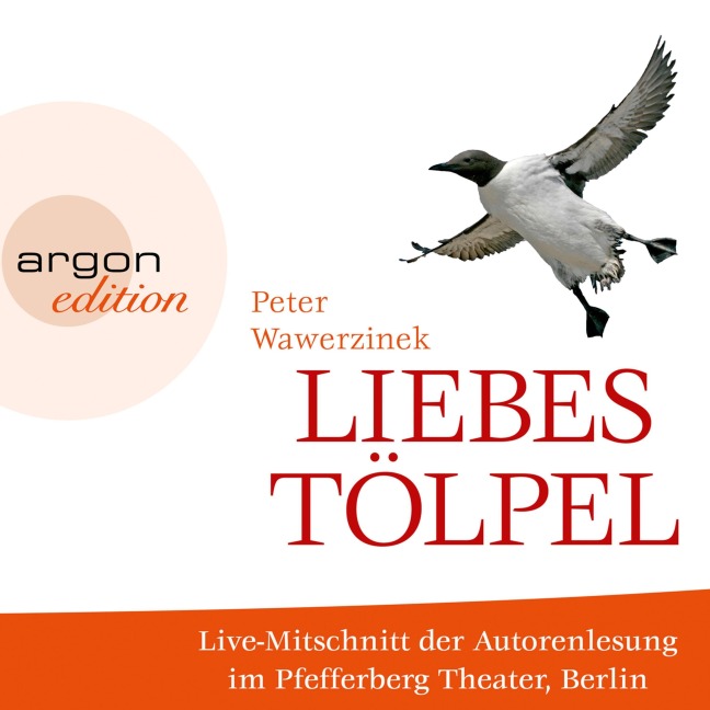 Liebestölpel - Peter Wawerzinek