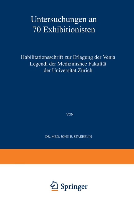 Untersuchungen an 70 Exhibitionisten - John Eugen Staehelin