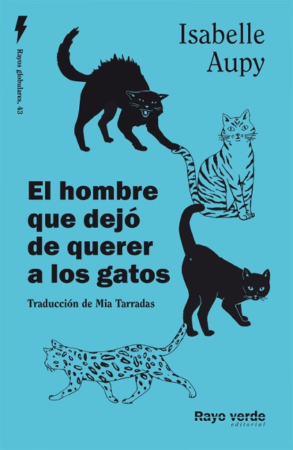 El hombre que dejó de querer a los gatos - 