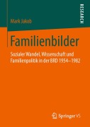 Cover-Bild zum Titel 'Familienbilder' von 'Mark Jakob'