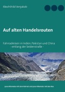 Cover-Bild zum Titel 'Auf alten Handelsrouten' von 'Mechthild Venjakob'