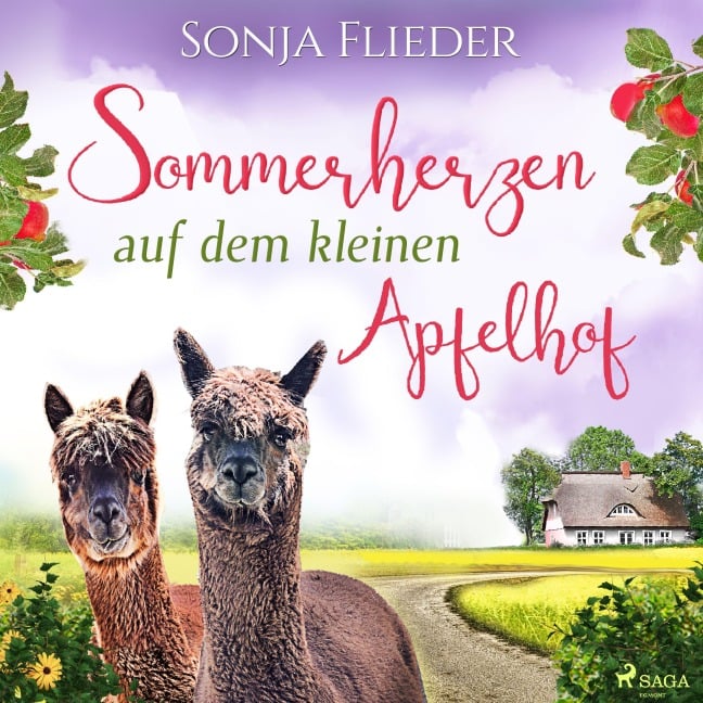 Sommerherzen auf dem kleinen Apfelhof - Sonja Flieder