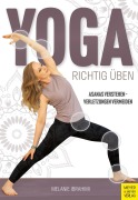 Cover-Bild zum Titel 'Yoga richtig üben' von 'Melanie Ibrahimi'
