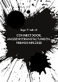 ConnectDoor, Massenveranstaltungen, Fremdeinflüsse - Inge Friedrich