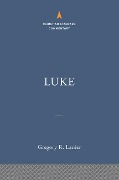 Cover-Bild zum Titel 'Luke: The Christian Standard Commentary' von 'Gregory R Lanier'