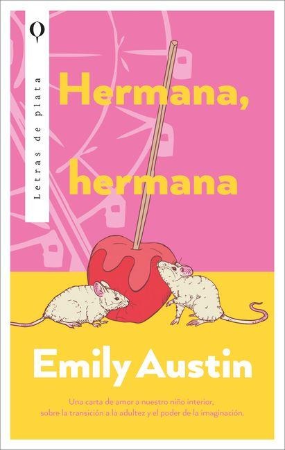 Hermana, Hermana - Emily Austin