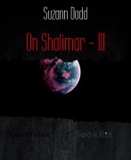 Cover-Bild zum Titel 'On Shalimar - III' von 'Suzann Dodd'