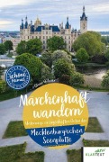 Cover-Bild zum Titel 'Märchenhaft wandern Mecklenburgische Seenplatte' von 'Oliver Hübner'
