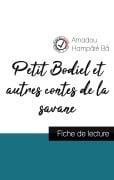 Cover-Bild zum Titel 'Petit Bodiel et autres contes de la savane de Amadou Hampâté Bâ (fiche de lecture et analyse complète de l'oeuvre)' von 'Amadou Hampâté Bâ'
