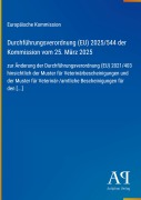Cover-Bild zum Titel 'Durchführungsverordnung (EU) 2025/544 der Kommission vom 25. März 2025' von 'Europäische Kommission'