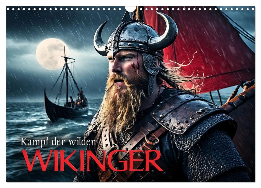 Kampf der wilden Wikinger (Wandkalender 2026 DIN A3 quer), CALVENDO Monatskalender - Renate Utz