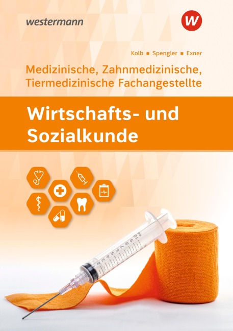 Wirtschafts- und Sozialkunde - Heinz-Ulrich Spengler, Sebastian Exner, Gerd Kolb