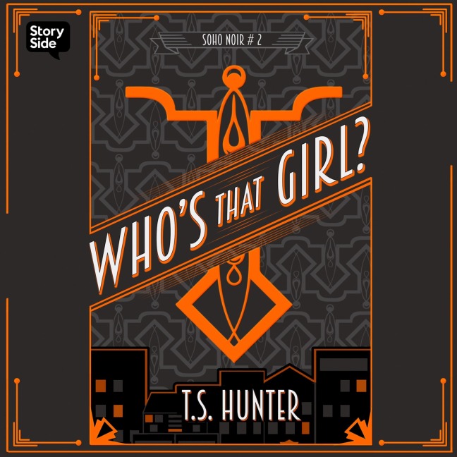 Who's That Girl - T S Hunter