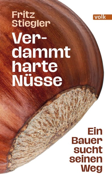 Verdammt harte Nüsse - Fritz Stiegler