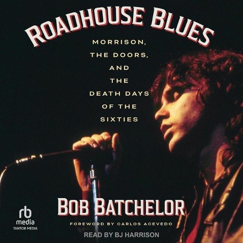 Roadhouse Blues - Bob Batchelor