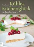 Kühles Kuchenglück - Marco Seifried