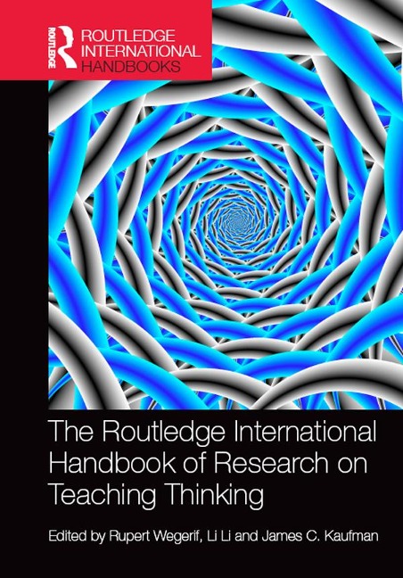 The Routledge International Handbook of Research on Teaching Thinking - 