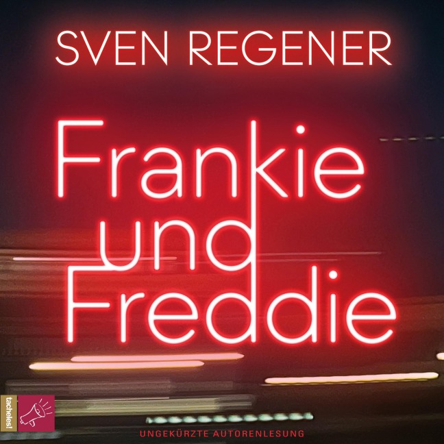 Frankie und Freddie - Sven Regener